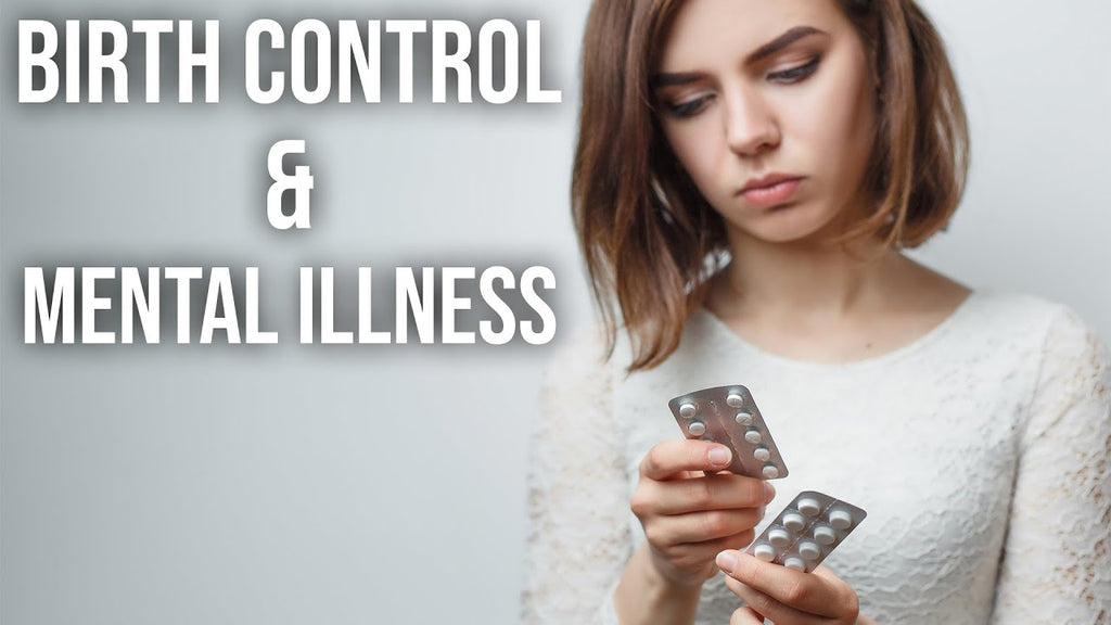 Birth Control and Mental Illness