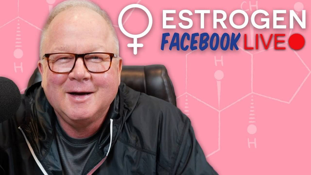 Top 10 Tips for Estrogens | Facebook Live with Dan Purser MD